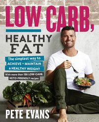 Cover image for Low Carb, Healthy Fat