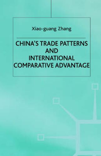 China's Trade Patterns and International Comparative Advantage