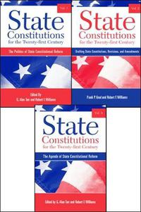 Cover image for State Constitutions for the Twenty-first Century, Volumes 1, 2 & 3