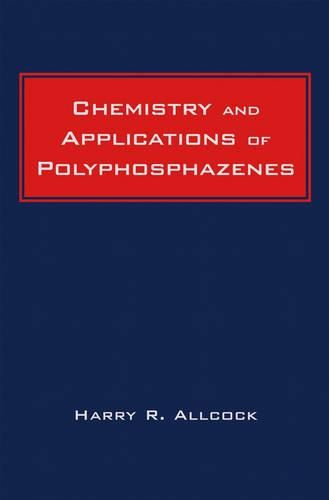 Cover image for Chemistry and Applications of Polyphosphazenes