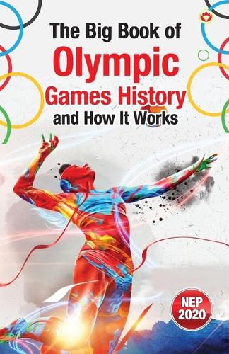 Cover image for The Big Book of Olympic Games - History and How It Works (Edition1st)
