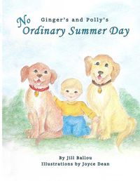 Cover image for Ginger's and Polly's No Ordinary Summer Day