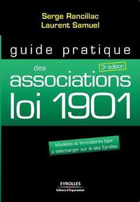 Cover image for Guide pratique des associations loi 1091