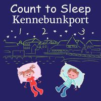 Cover image for Count to Sleep Kennebunkport
