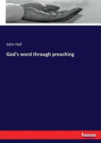 Cover image for God's word through preaching