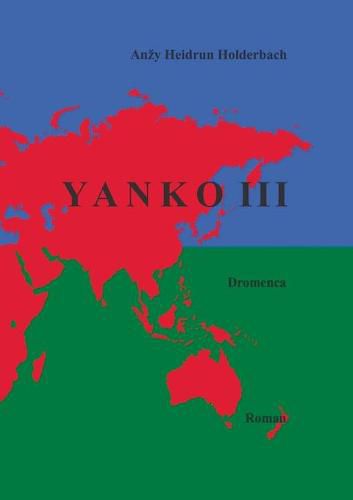 Yanko III: Dromenca