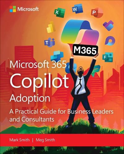 Cover image for Microsoft 365 Copilot Adoption