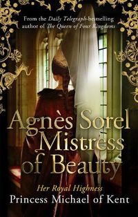 Cover image for Agnes Sorel: Mistress of Beauty