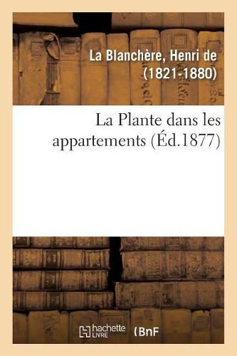 La Plante dans les appartements