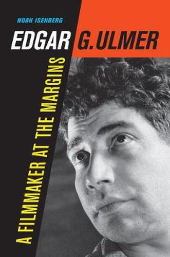 Cover image for Edgar G. Ulmer: A Filmmaker at the Margins