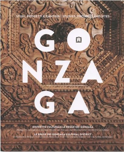 Gonzaga: Studies, Projects and Sites