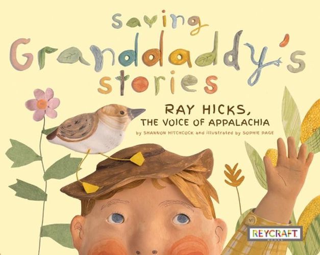 Cover image for Saving Granddaddy's Stories: Ray Hicks, the Voice of Appalachia