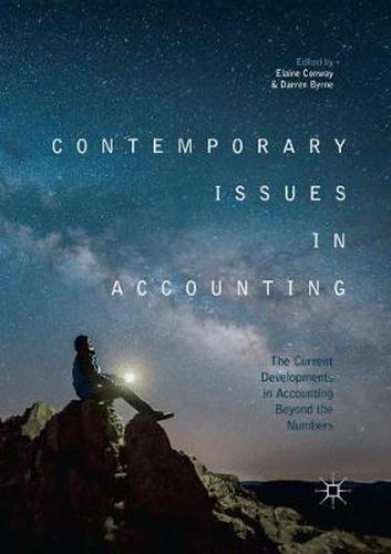 Cover image for Contemporary Issues in Accounting: The Current Developments in Accounting Beyond the Numbers