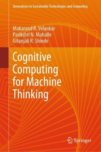 Cover image for Cognitive Computing for Machine Thinking