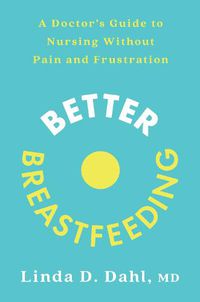 Cover image for Better Breastfeeding