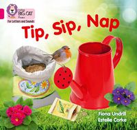 Cover image for Tip, Sip, Nap: Band 01a/Pink a