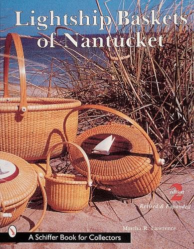 Cover image for Lightship Baskets of Nantucket