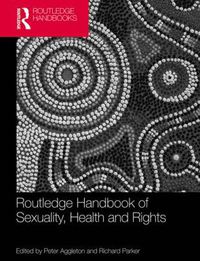 Cover image for Routledge Handbook of Sexuality, Health and Rights