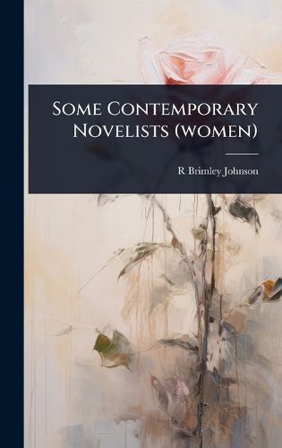 Cover image for Some Contemporary Novelists (women)
