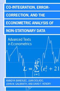 Cover image for Co-integration, Error Correction and the Econometric Analysis of Non-stationary Data