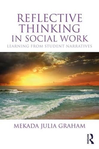 Cover image for Reflective Thinking in Social Work: Learning from student narratives