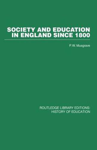 Cover image for Society and Education in England Since 1800