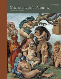 Cover image for Michelangelo's Painting: Selected Essays