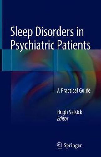 Cover image for Sleep Disorders in Psychiatric Patients: A Practical Guide