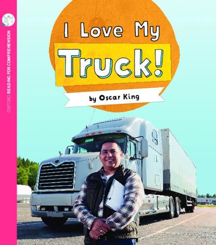 Cover image for I Love My Truck: Oxford Level 1+: Pack of 6