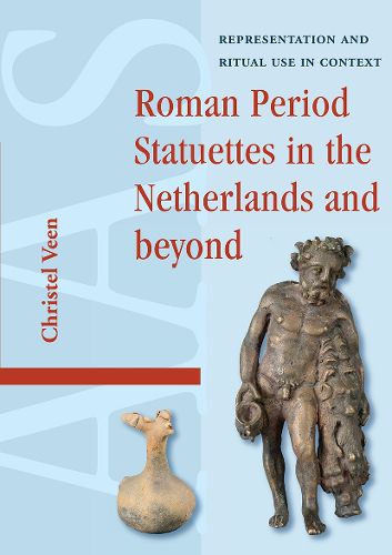 Cover image for Roman Period Statuettes in the Netherlands and beyond