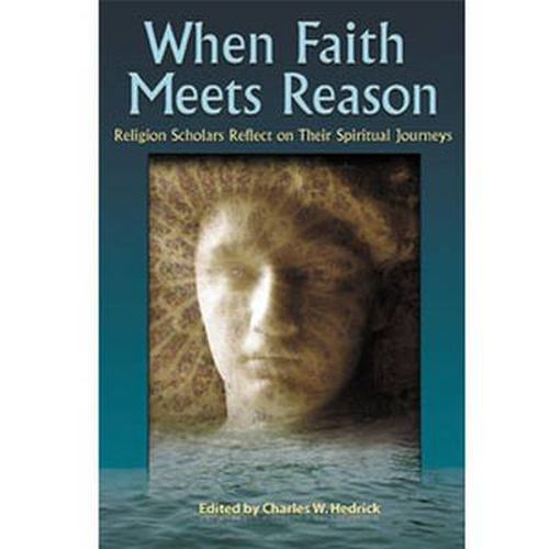 When Faith Meets Reason: Religion Scholars Reflect on Their Spiritual Journeys