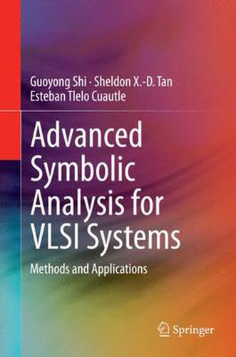 Cover image for Advanced Symbolic Analysis for VLSI Systems: Methods and Applications