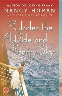Cover image for Under the Wide and Starry Sky: A Novel