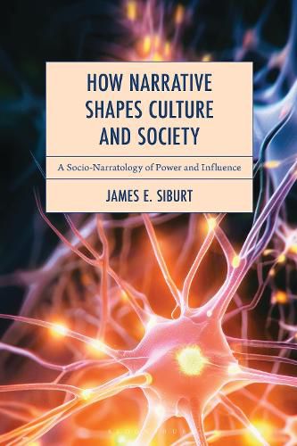 Cover image for How Narrative Shapes Culture and Society