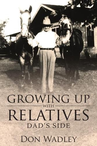 Cover image for Growing Up with Relatives: Dad's Side