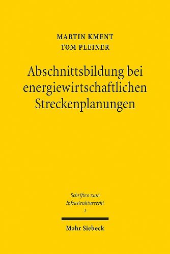 Abschnittsbildung bei energiewirtschaftlichen Streckenplanungen