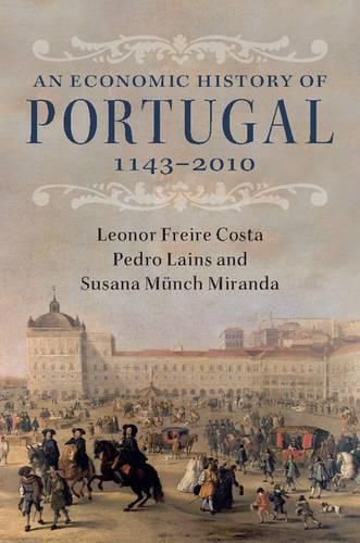 Cover image for An Economic History of Portugal, 1143-2010