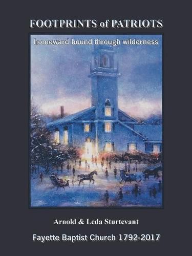 Cover image for Footprints of Patriots: Homeward Bound Through Wilderness