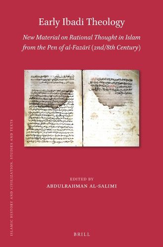 Cover image for Early Ibadi Theology: New Material on Rational Thought in Islam from the Pen of al-Fazari (2nd/8th Century)