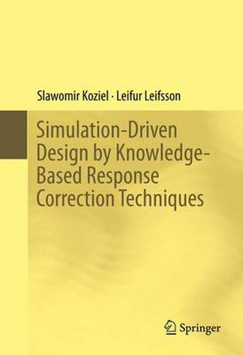 Cover image for Simulation-Driven Design by Knowledge-Based Response Correction Techniques