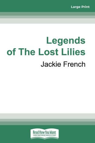 Legends of The Lost Lilies: (Miss Lily, #5)