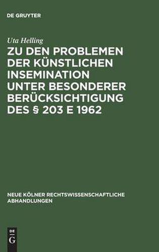 Cover image for Zu Den Problemen Der Kunstlichen Insemination Unter Besonderer Berucksichtigung Des  203 E 1962