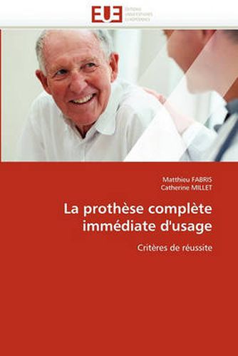 Cover image for La Prothese Complete Immediate D'Usage