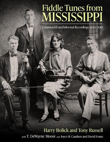 Cover image for Fiddle Tunes from Mississippi: Commercial and Informal Recordings, 1920-2018