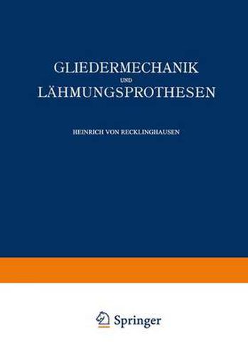 Gliedermechanik und Lahmungsprothesen