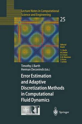 Cover image for Error Estimation and Adaptive Discretization Methods in Computational Fluid Dynamics