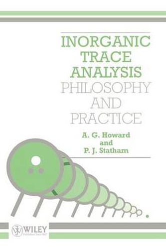 Cover image for Inorganic Trace Analysis: Philosophy and Practice