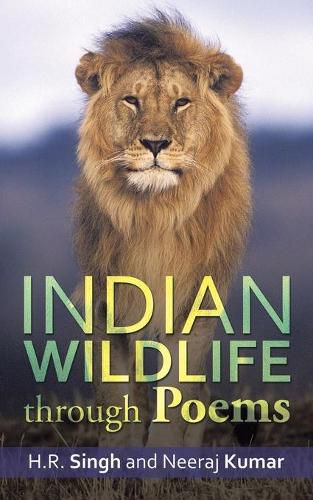 Cover image for Indian Wildlife Through Poems