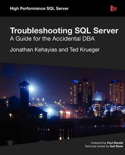 Cover image for Troubleshooting SQL Server - A Guide for the Accidental DBA