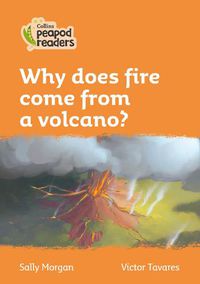 Cover image for Level 4 - Why does fire come from a volcano?